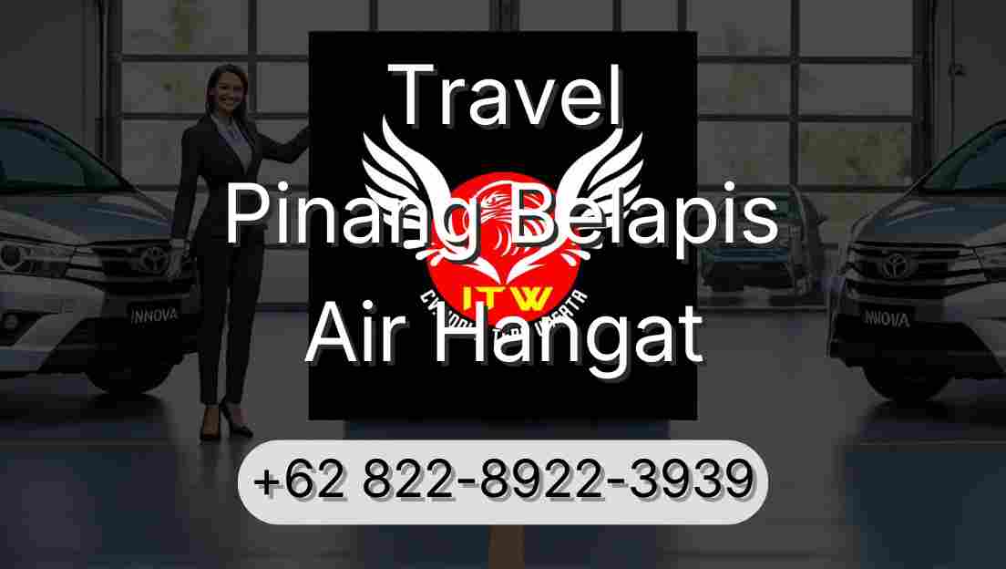 Travel Pinang Belapis Air Hangat