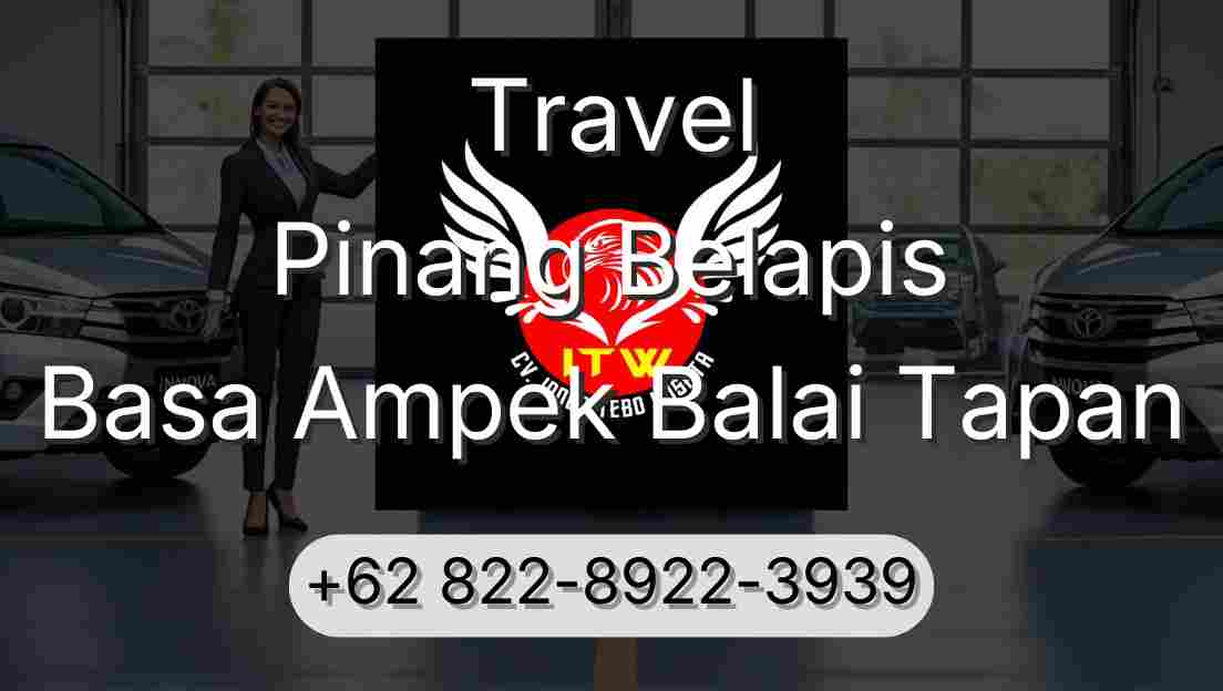 Travel Pinang Belapis Basa Ampek Balai Tapan