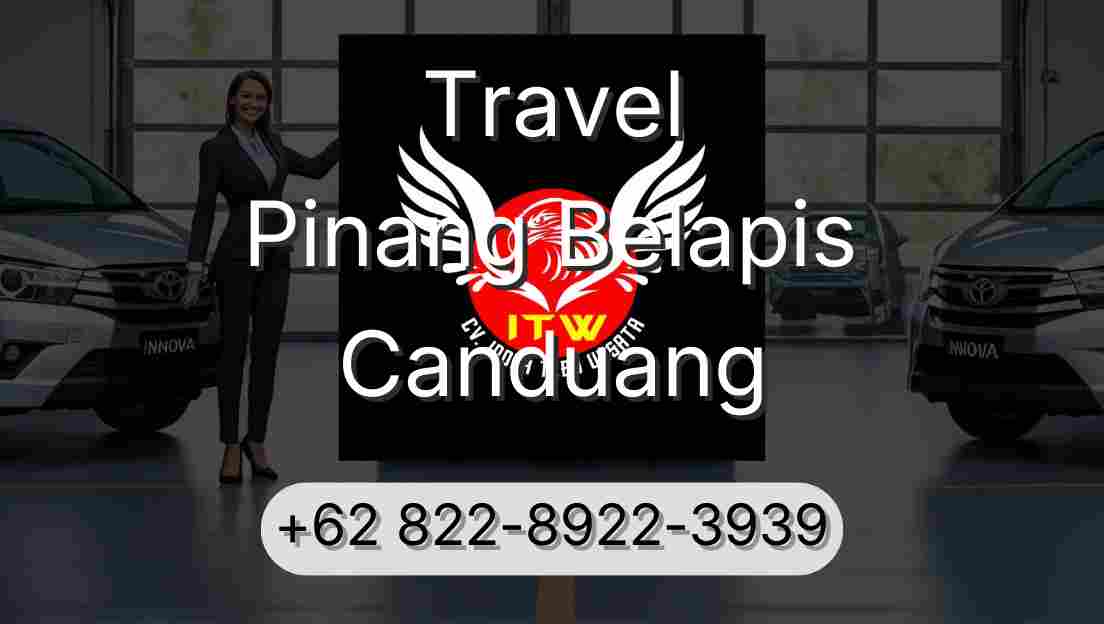 Travel Pinang Belapis Canduang