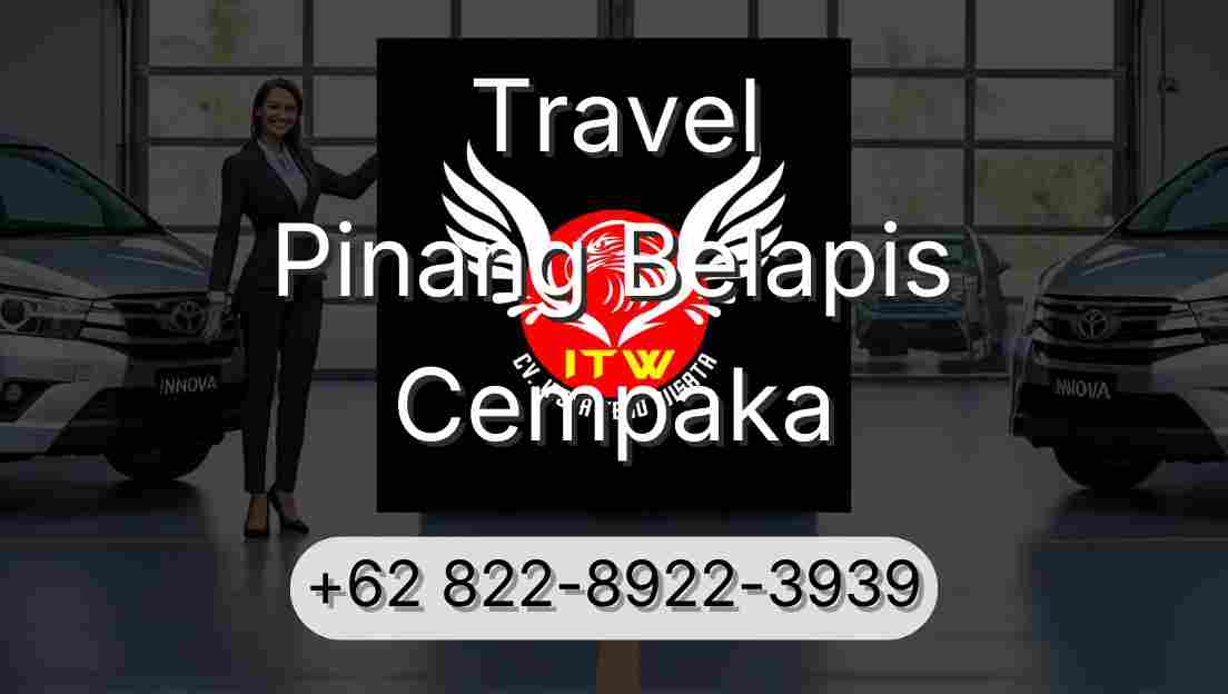 Travel Pinang Belapis Cempaka
