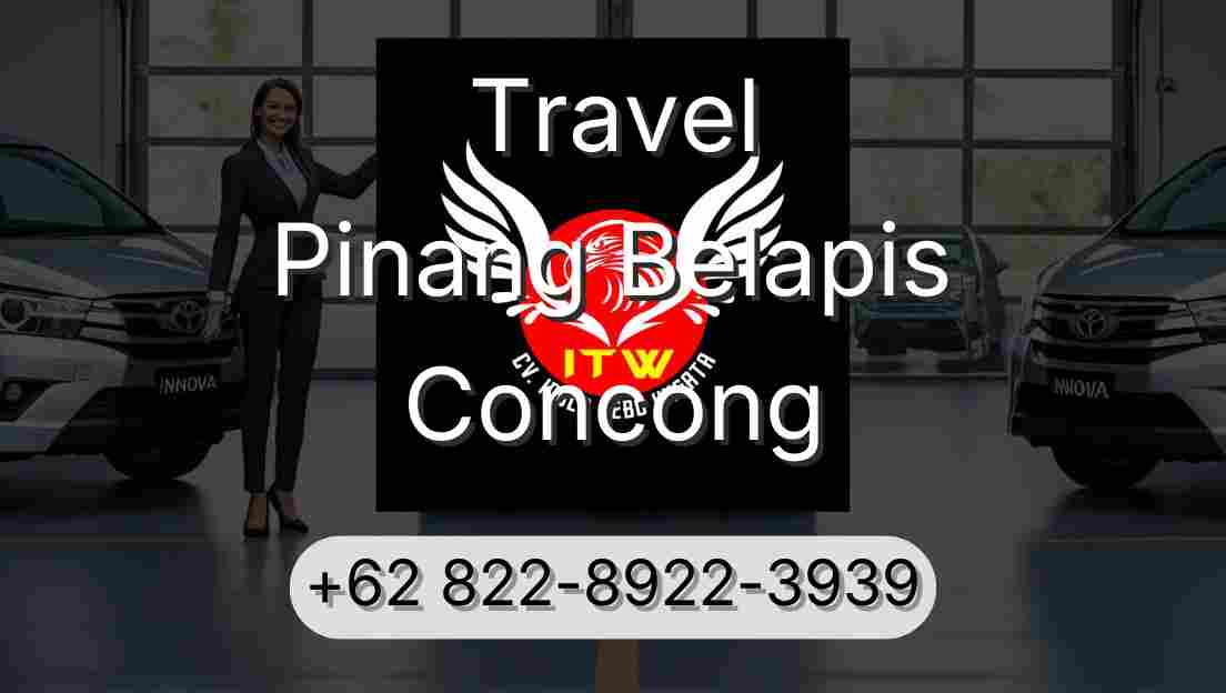 Travel Pinang Belapis Concong