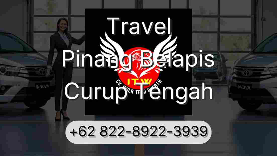 Travel Pinang Belapis Curup Tengah