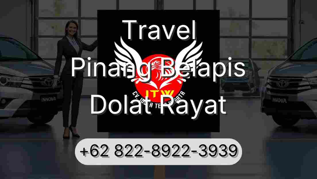 Travel Pinang Belapis Dolat Rayat