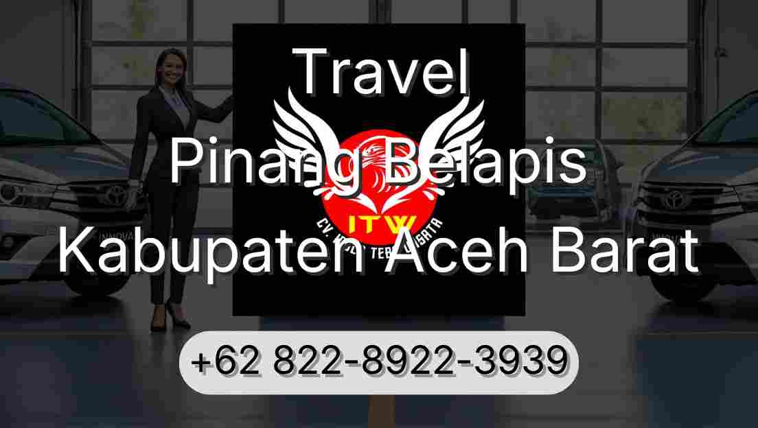 Travel Pinang Belapis Kabupaten Aceh Barat