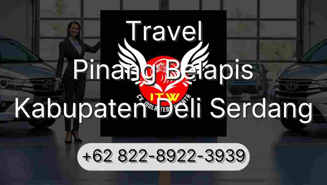 Travel Pinang Belapis Kabupaten Deli Serdang