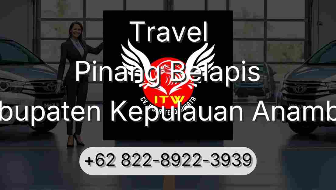 Travel Pinang Belapis Kabupaten Kepulauan Anambas