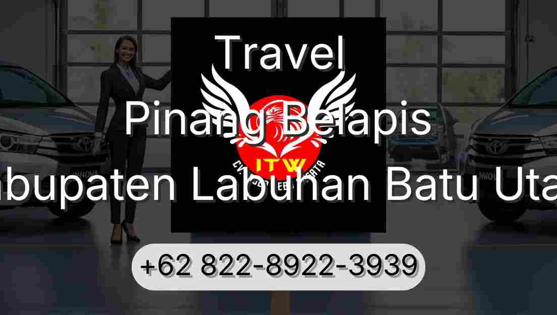 Travel Pinang Belapis Kabupaten Labuhan Batu Utara