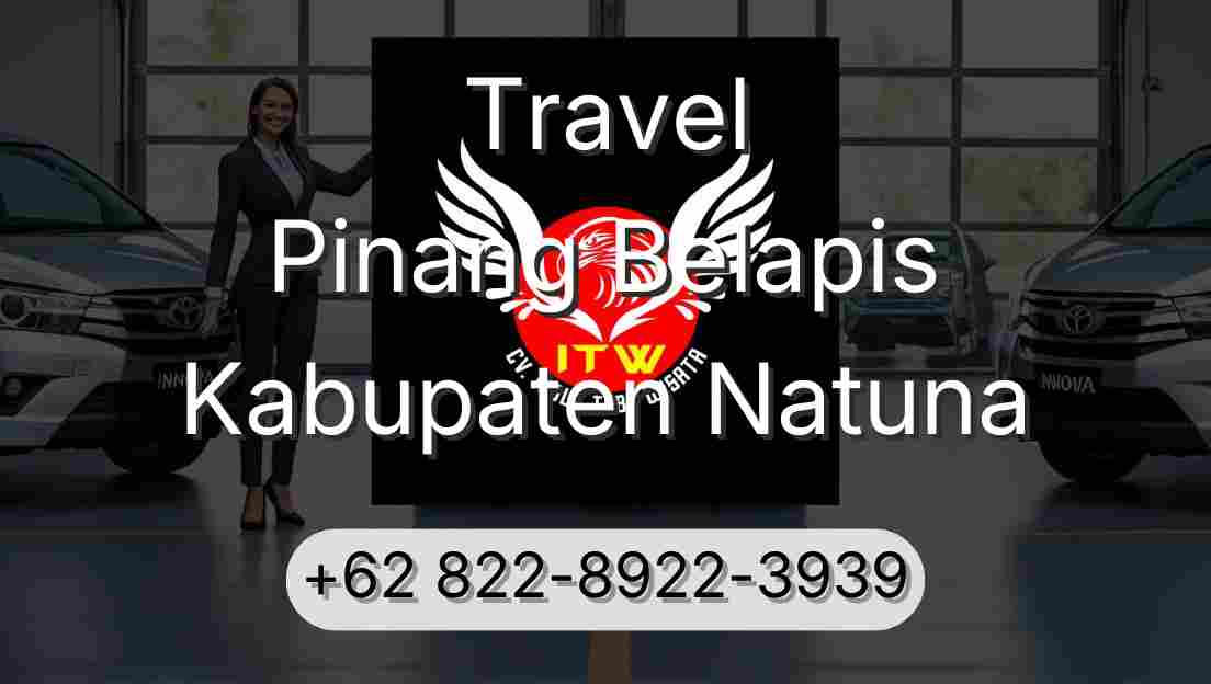 Travel Pinang Belapis Kabupaten Natuna