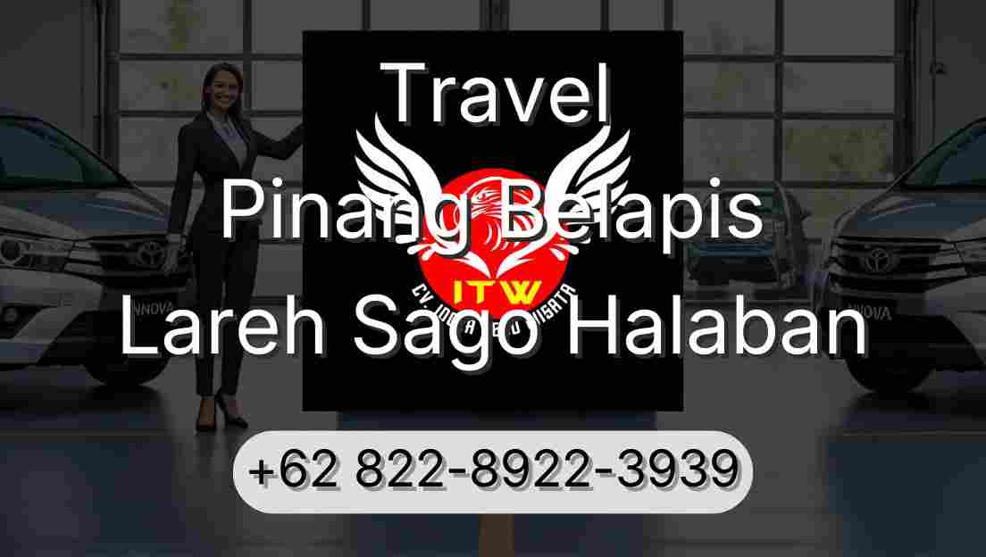 Travel Pinang Belapis Lareh Sago Halaban