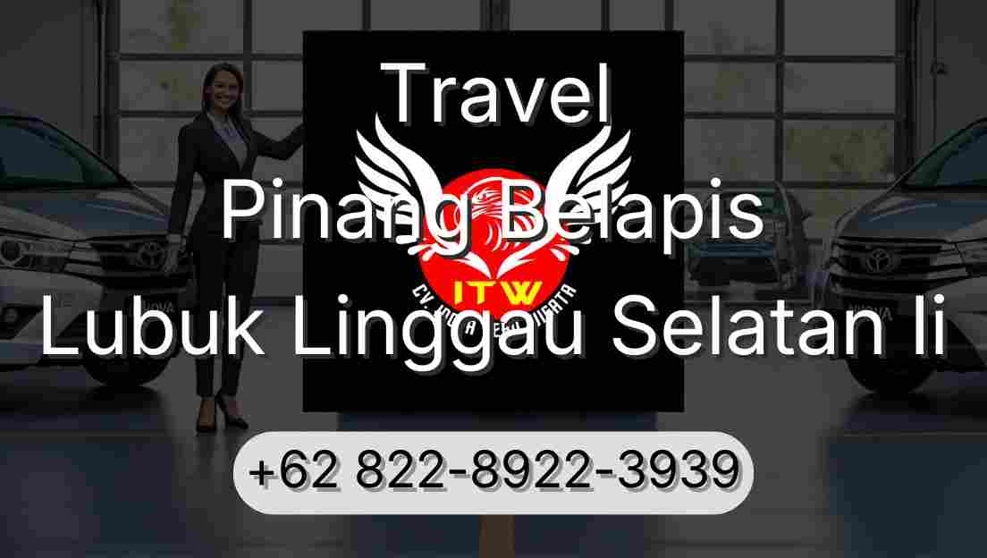Travel Pinang Belapis Lubuk Linggau Selatan Ii