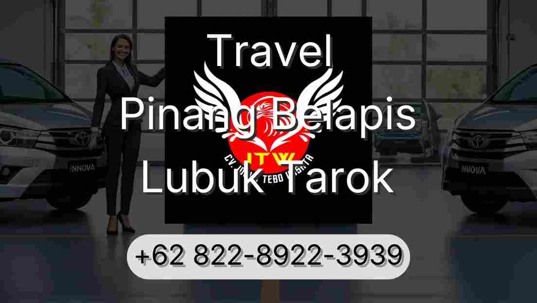 Travel Pinang Belapis Lubuk Tarok