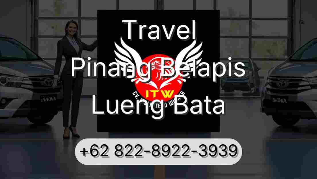 Travel Pinang Belapis Lueng Bata