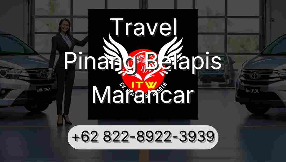 Travel Pinang Belapis Marancar