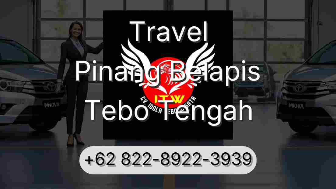 Travel Pinang Belapis Tebo Tengah