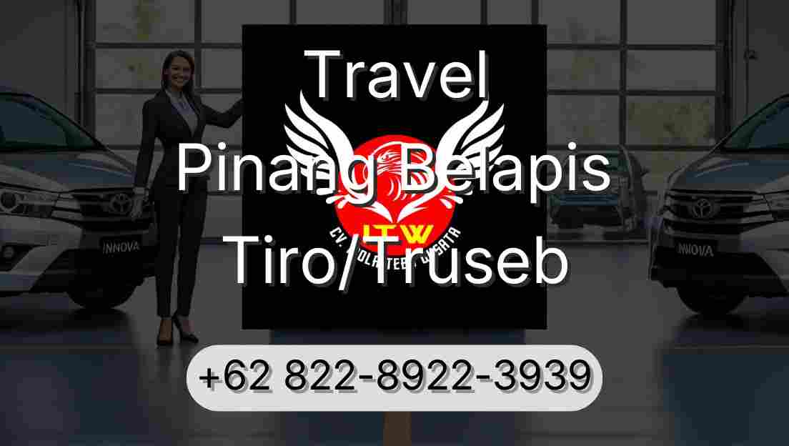 Travel Pinang Belapis Tiro/Truseb