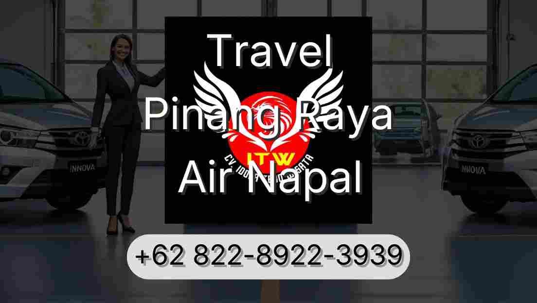 Travel Pinang Raya Air Napal