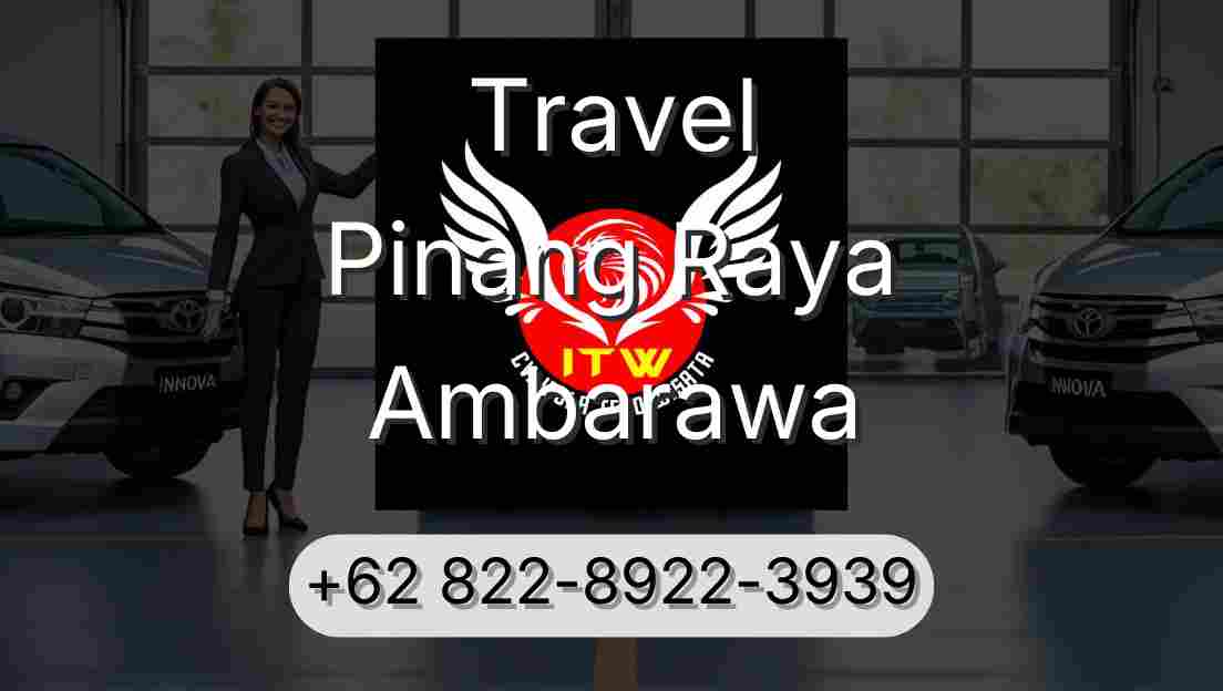 Travel Pinang Raya Ambarawa