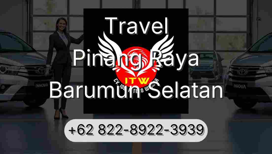 Travel Pinang Raya Barumun Selatan