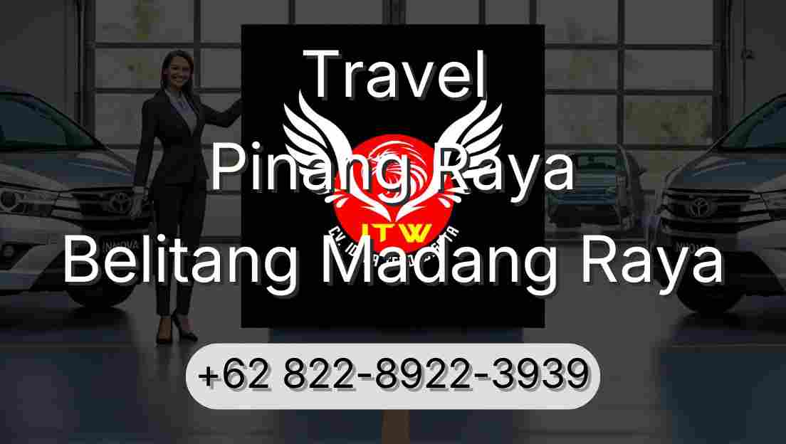 Travel Pinang Raya Belitang Madang Raya