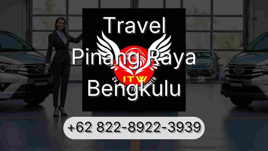 Travel Pinang Raya Bengkulu