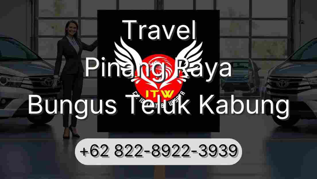 Travel Pinang Raya Bungus Teluk Kabung