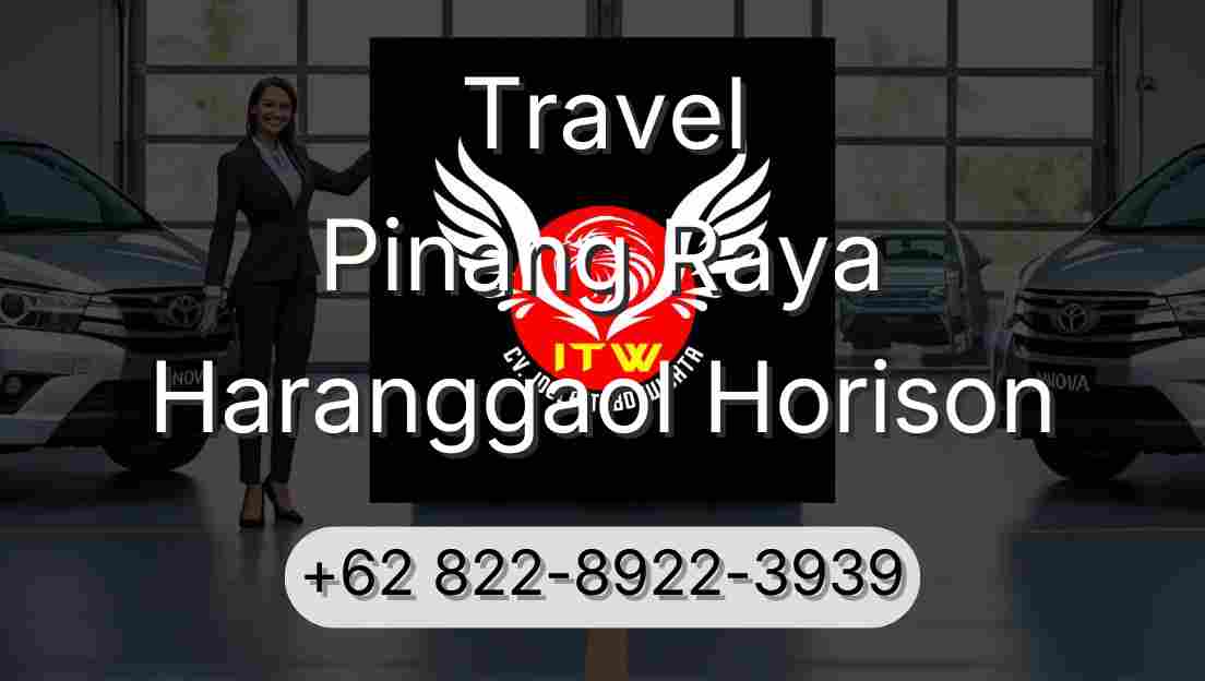 Travel Pinang Raya Haranggaol Horison