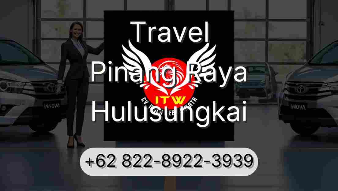 Travel Pinang Raya Hulusungkai
