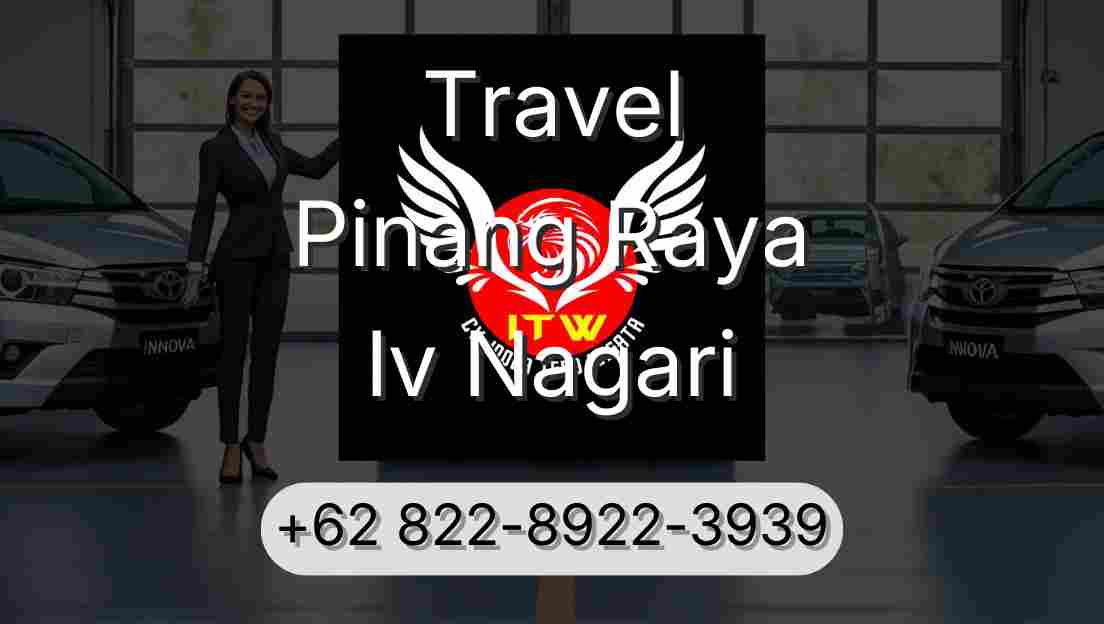 Travel Pinang Raya Iv Nagari