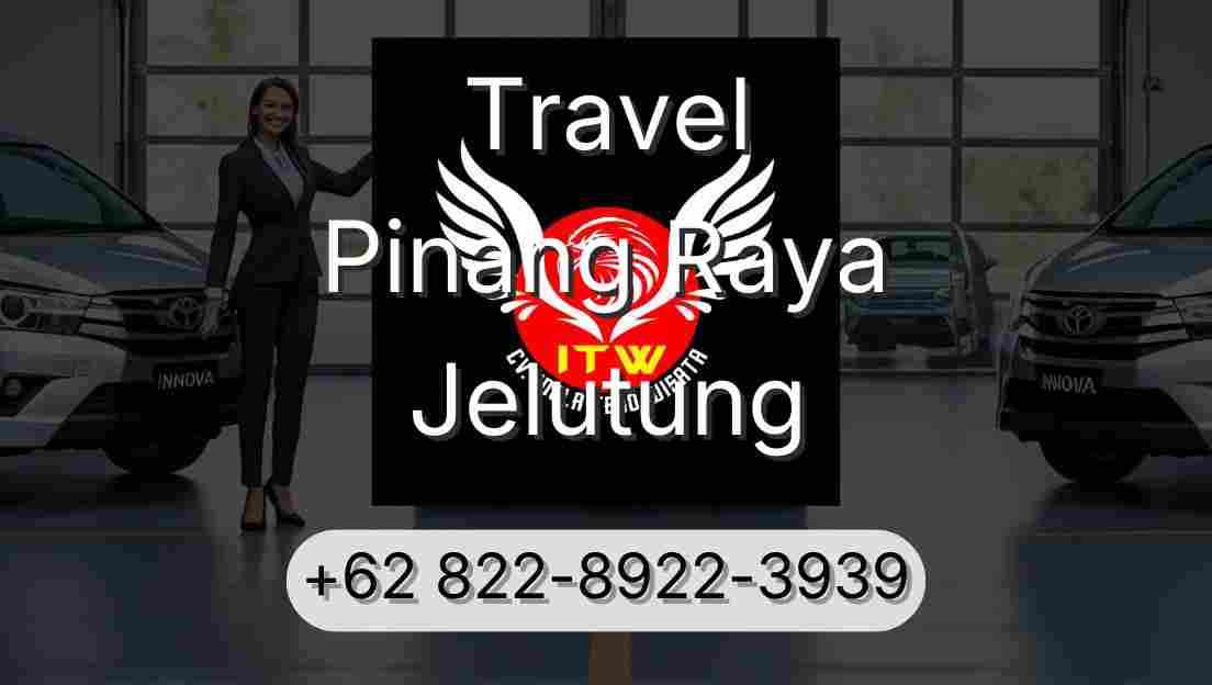 Travel Pinang Raya Jelutung