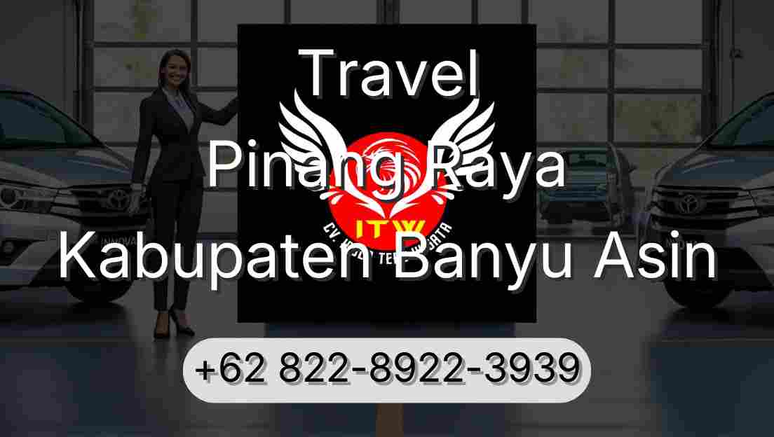Travel Pinang Raya Kabupaten Banyu Asin