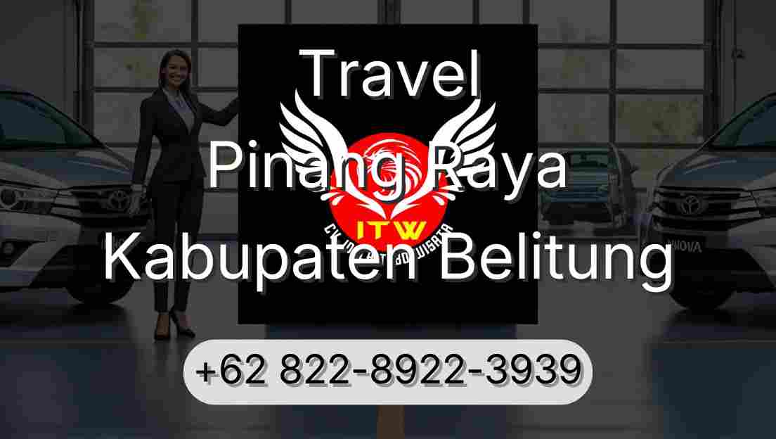 Travel Pinang Raya Kabupaten Belitung