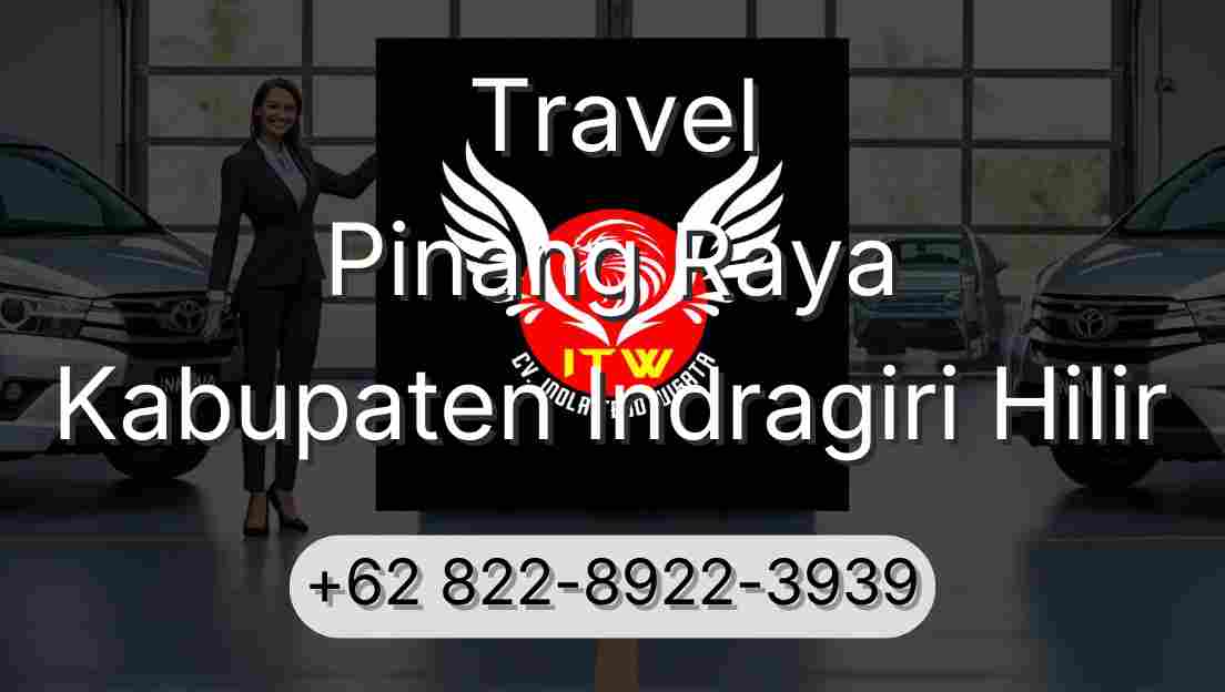 Travel Pinang Raya Kabupaten Indragiri Hilir