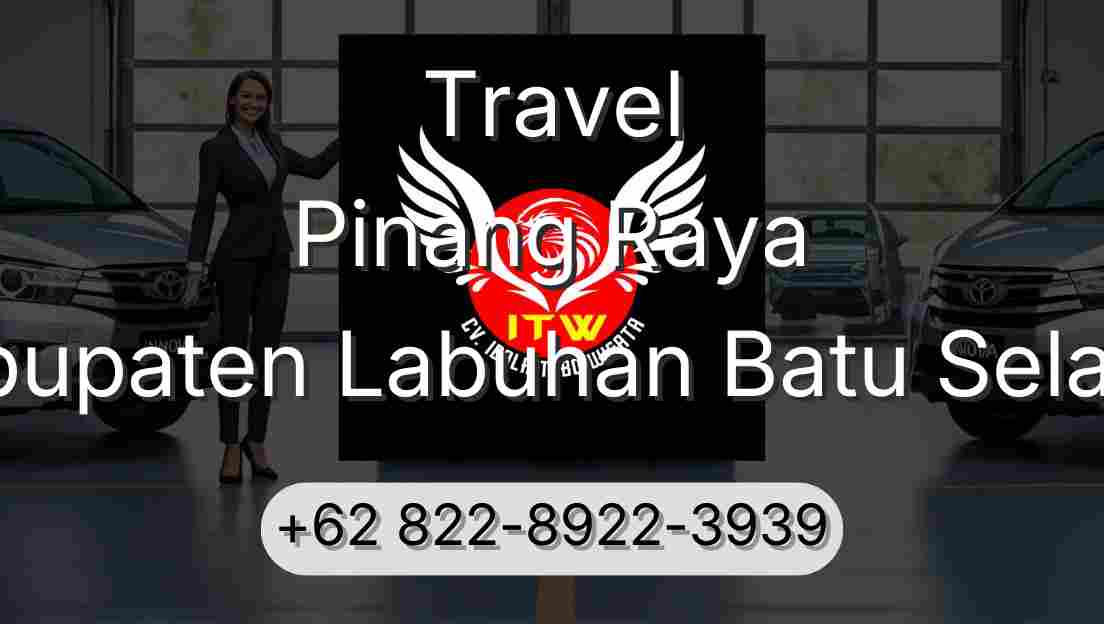 Travel Pinang Raya Kabupaten Labuhan Batu Selatan