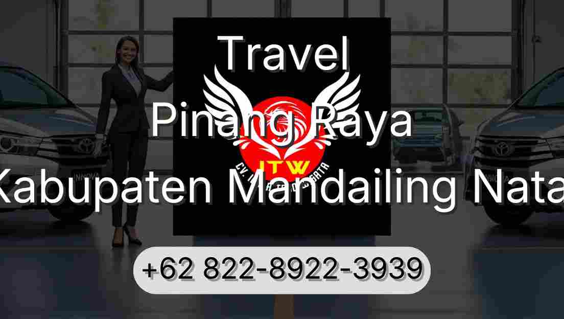 Travel Pinang Raya Kabupaten Mandailing Natal