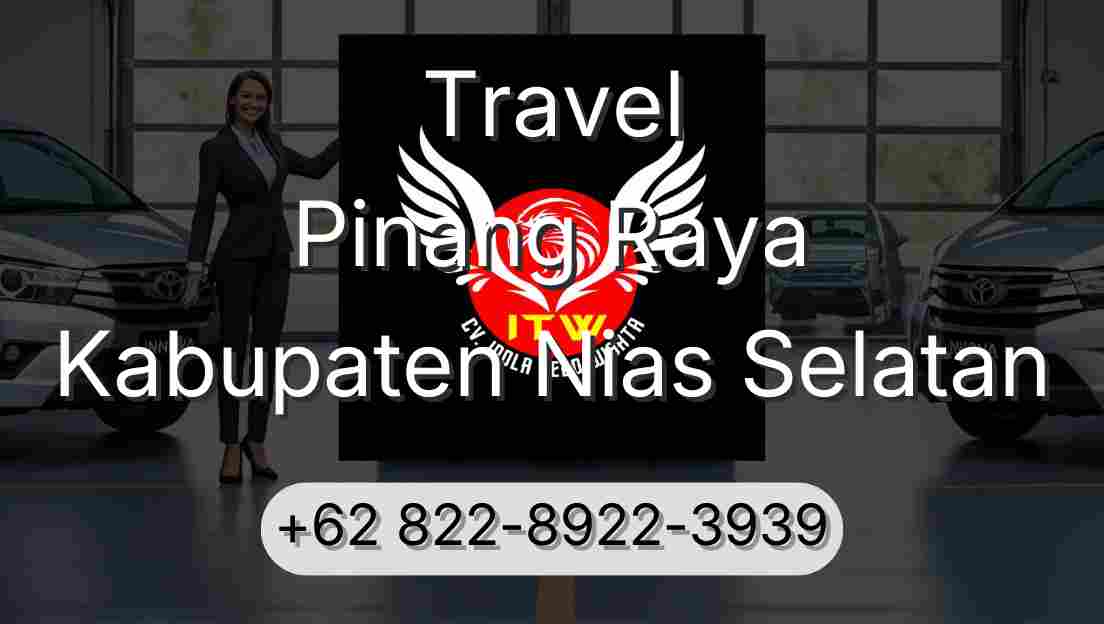 Travel Pinang Raya Kabupaten Nias Selatan