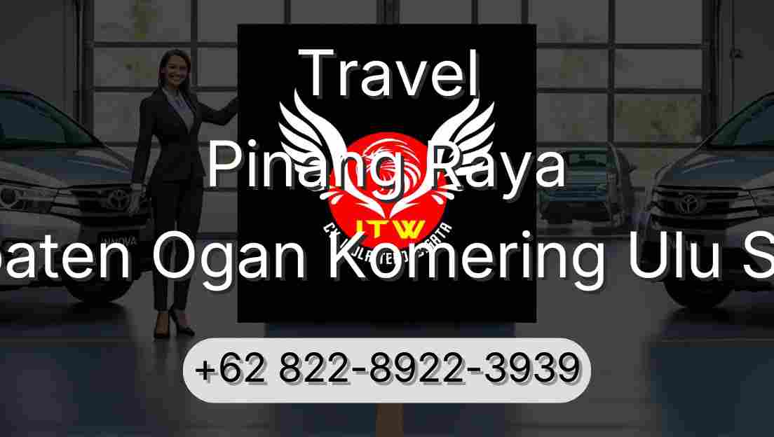 Travel Pinang Raya Kabupaten Ogan Komering Ulu Selatan