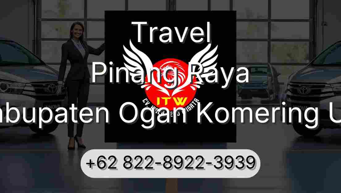 Travel Pinang Raya Kabupaten Ogan Komering Ulu