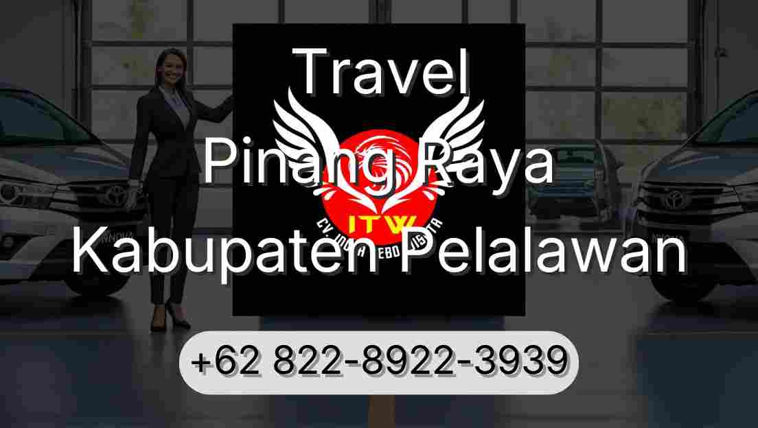 Travel Pinang Raya Kabupaten Pelalawan