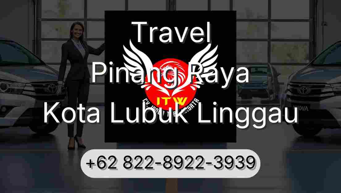 Travel Pinang Raya Kota Lubuk Linggau