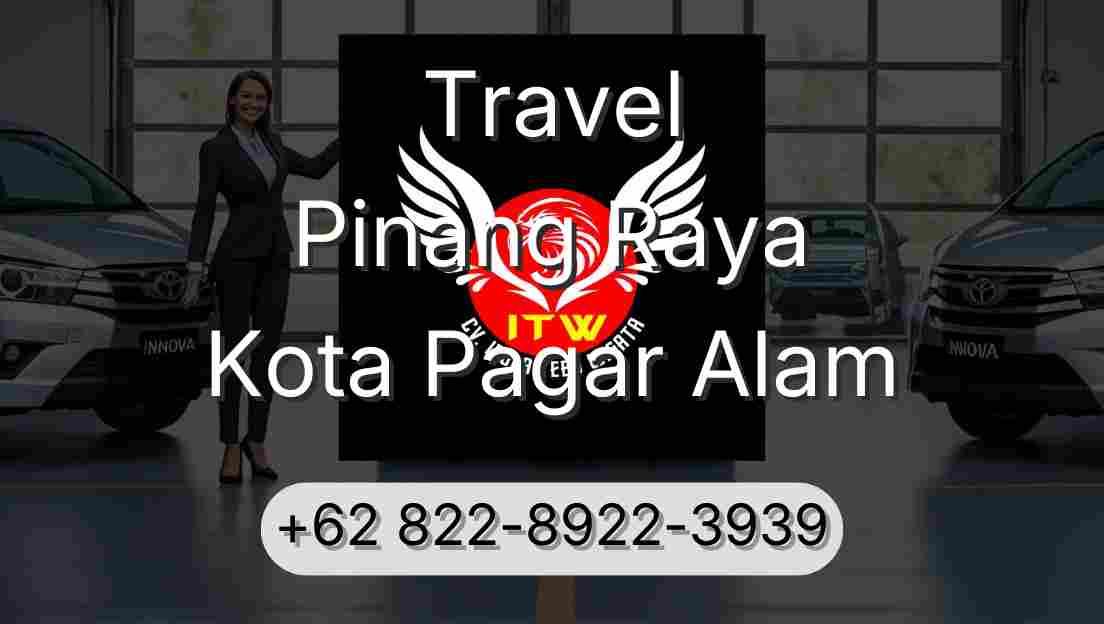 Travel Pinang Raya Kota Pagar Alam