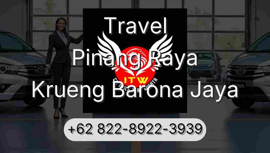 Travel Pinang Raya Krueng Barona Jaya