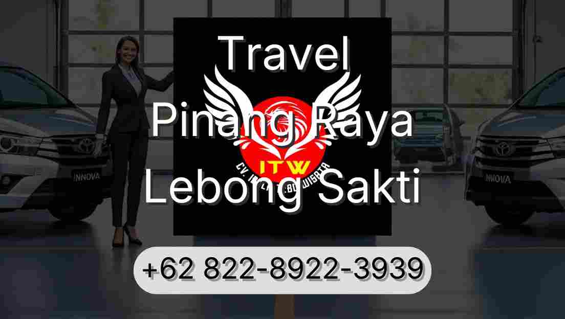 Travel Pinang Raya Lebong Sakti