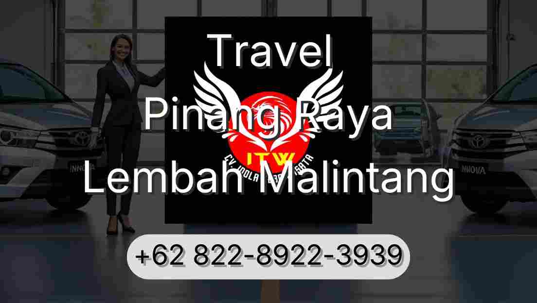 Travel Pinang Raya Lembah Malintang