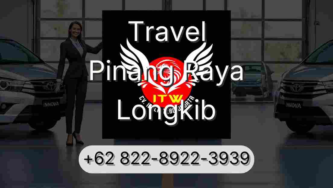 Travel Pinang Raya Longkib