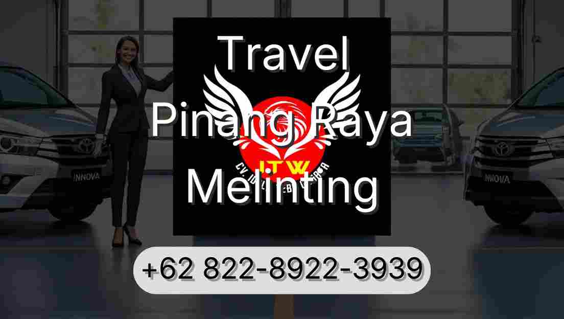 Travel Pinang Raya Melinting
