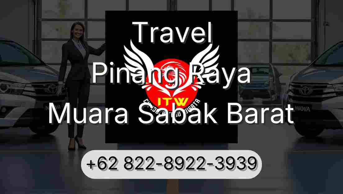 Travel Pinang Raya Muara Sabak Barat