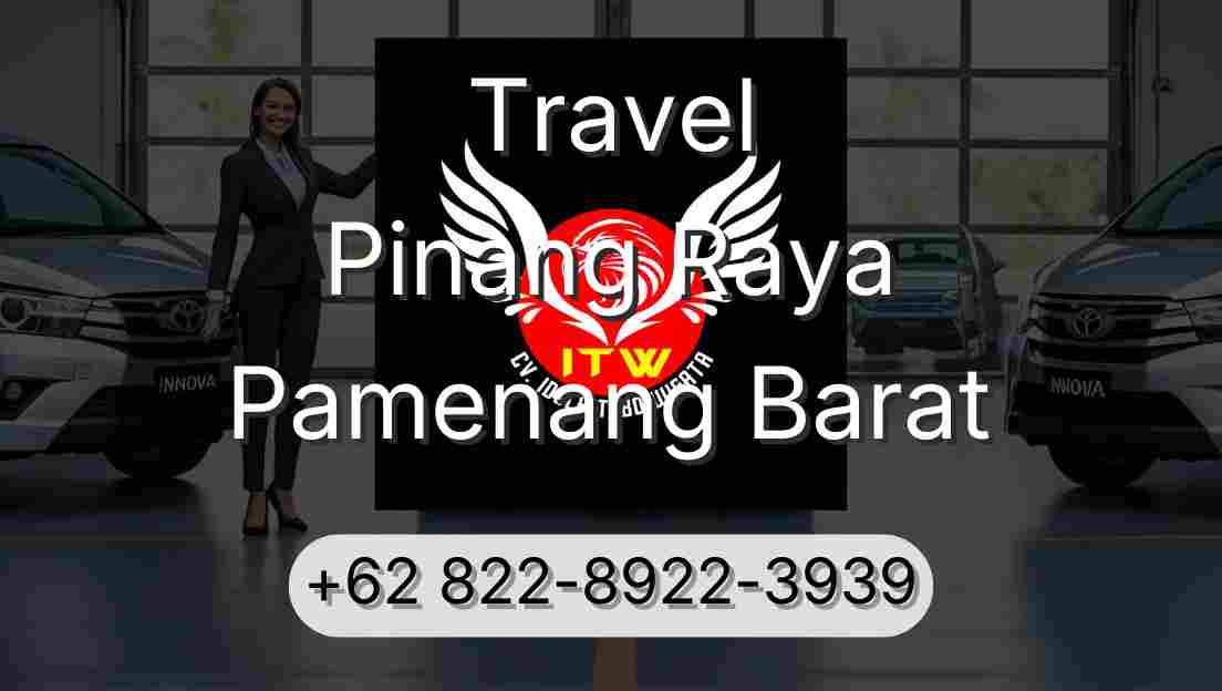 Travel Pinang Raya Pamenang Barat