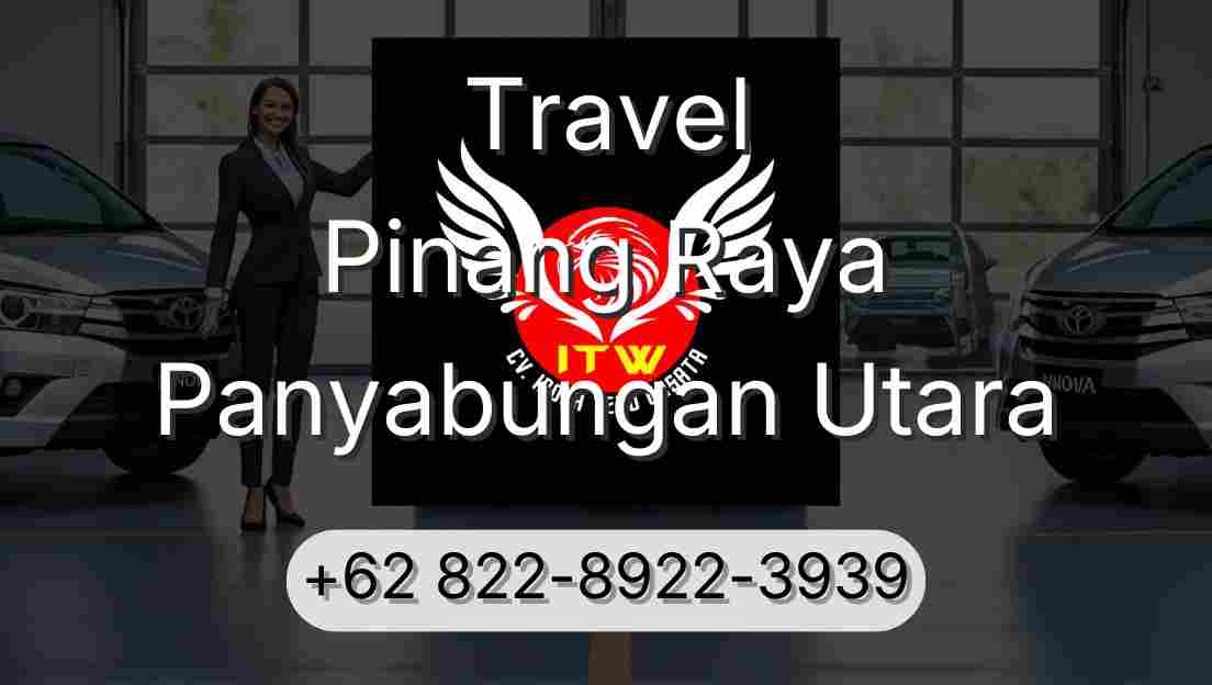 Travel Pinang Raya Panyabungan Utara