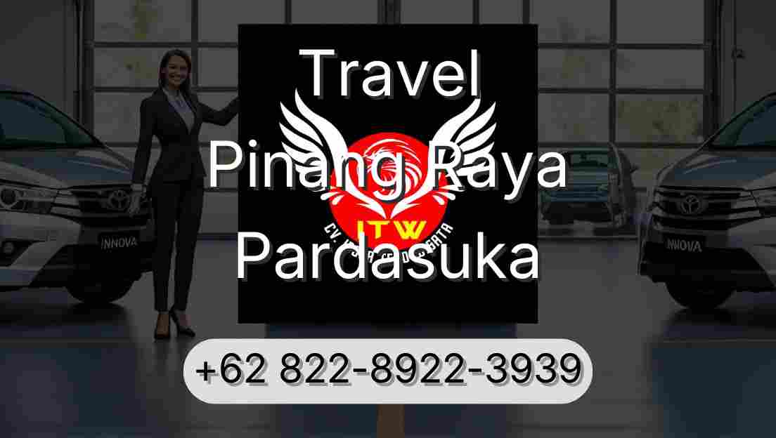 Travel Pinang Raya Pardasuka