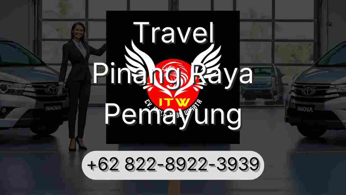 Travel Pinang Raya Pemayung